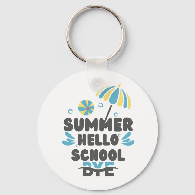 Hello Summer Bye School Acrylic Keychain (Front)