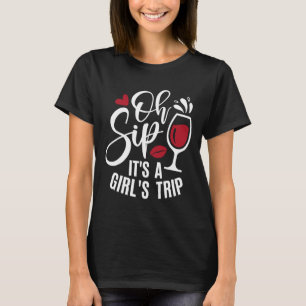 Hello Summer Family Vacation Oh Sip Its A Girls Tr T-Shirt