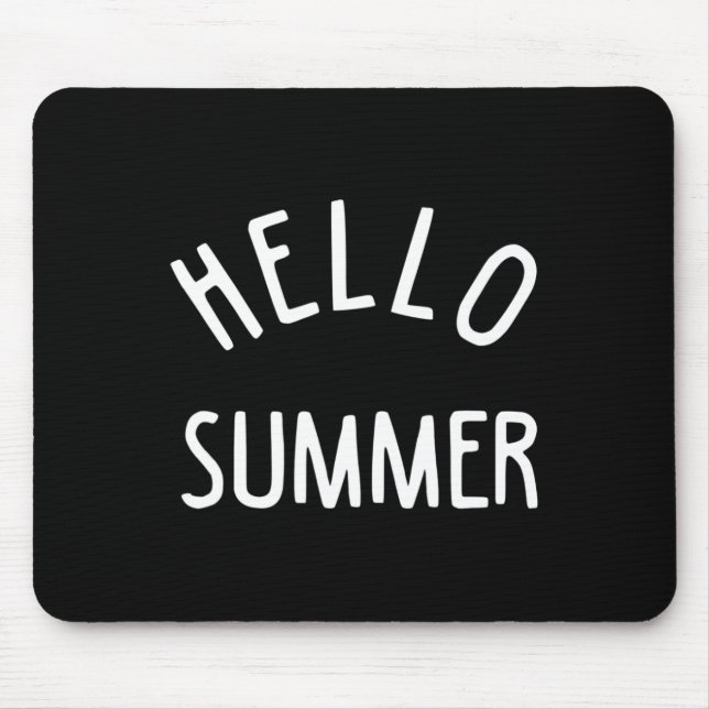 Hello Summer Funny Summer Vacation Beach Gift Vaca Mouse Pad (Front)