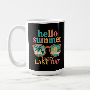 Hello Summer Happy Last Day of School Design Funny Coffee Mug