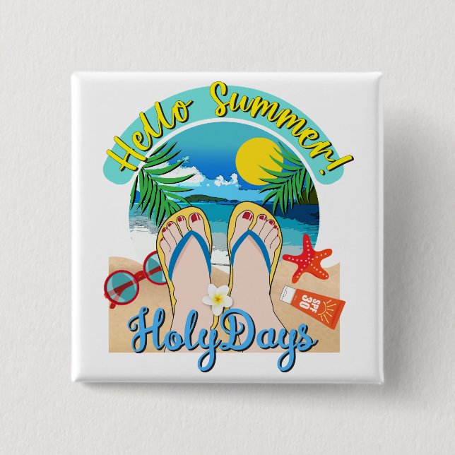 Hello Summer - HolyDays 15 Cm Square Badge (Front)