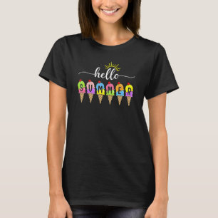 Hello Summer Ice Cream Popsicle  Beach Vacay Summe T-Shirt