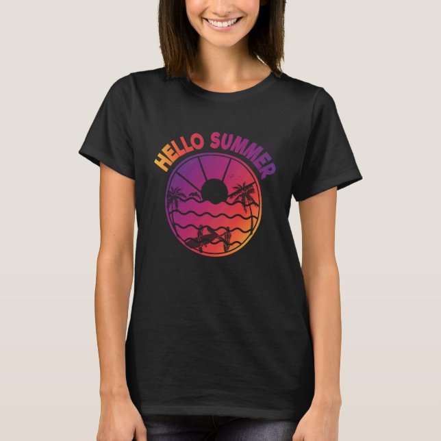 Hello Summer Ocean Tropical Beach Summer Vacation T-Shirt (Front)