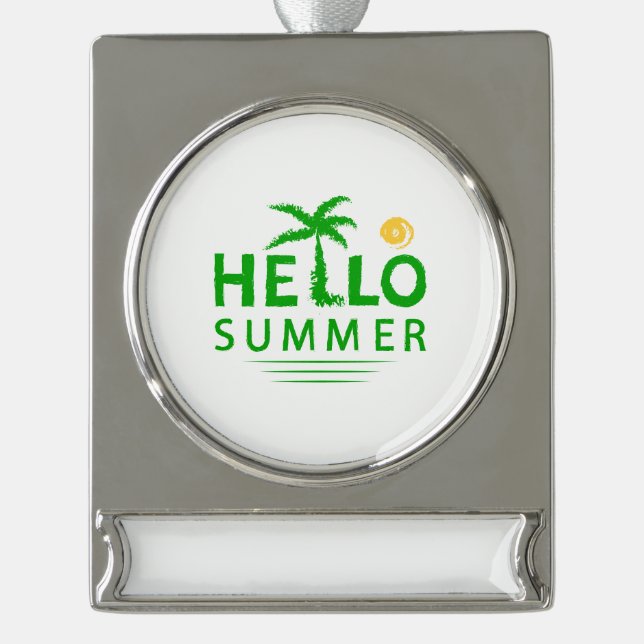 Hello Summer Silver Plated Banner Ornament (Front)