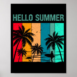Hello Summer - Sun Sea and Sand - Summer Surfing Poster