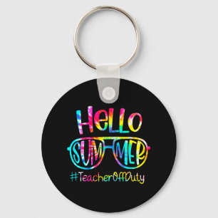 Hello Summer Teacher Off Duty Last Day Of School T Key Ring