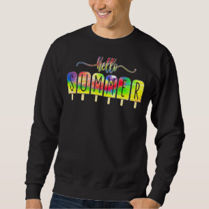 Hello Summer Vacation Ice Cream Popsicle Ice Lolly Sweatshirt