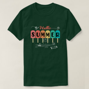 Hello Summer Vacation Popsicle & Ice Lolly Fun Des T-Shirt