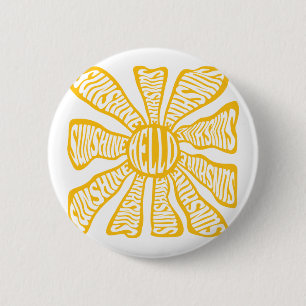 Hello sunshine 6 cm round badge