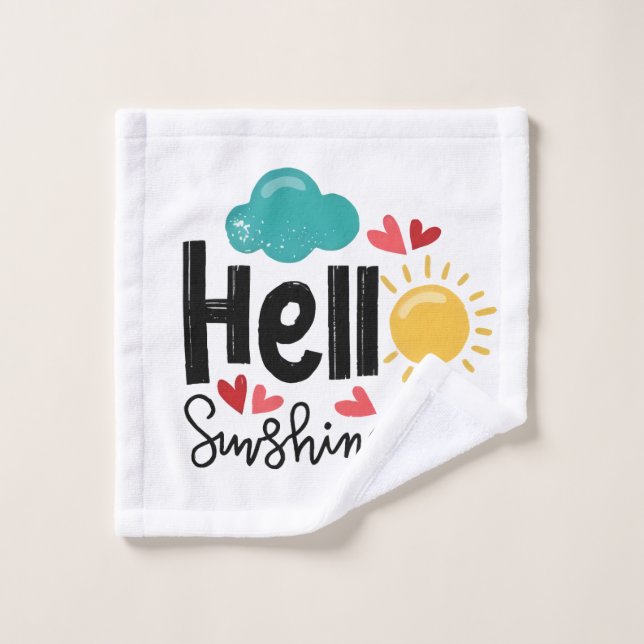 Hello sunshine  bath towel set (Wash Cloth)