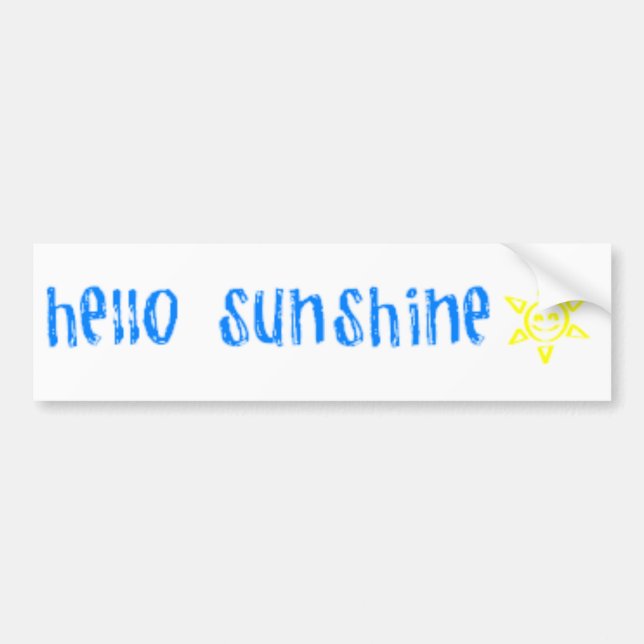 Hello Sunshine Bumper Sticker (Front)