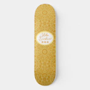 Hello Sunshine Golden Yellow Floral  Skateboard