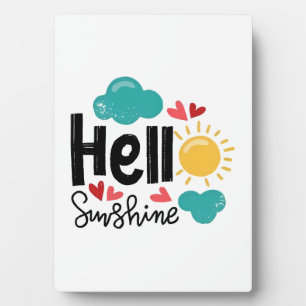 Hello sunshine  plaque