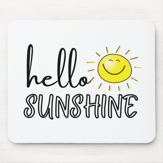 Hello Sunshine Spring Summer Mouse Pad (Front)