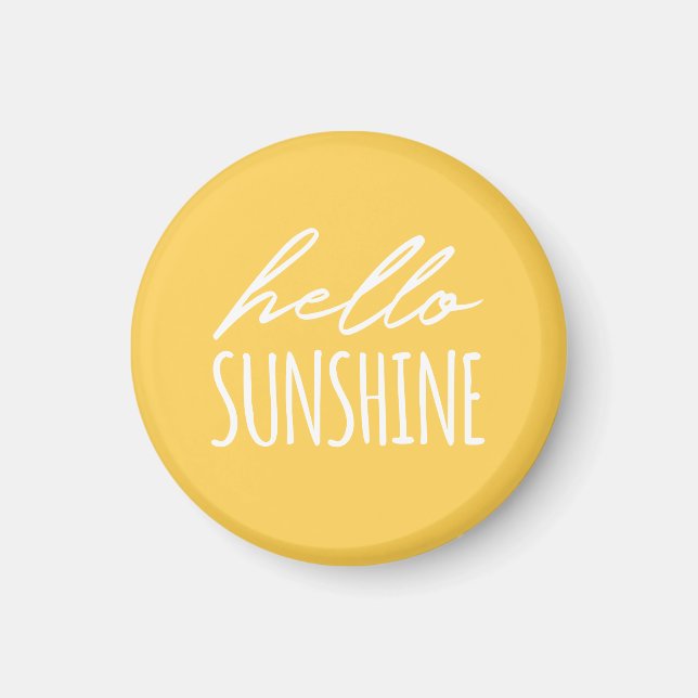 Hello Sunshine Sunny Yellow Magnet (Front)