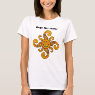 "Hello Sunshine!" T-shirt