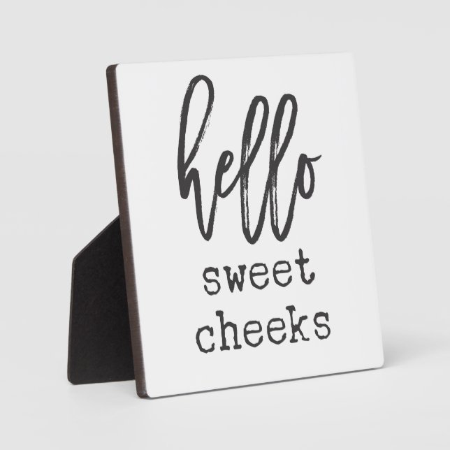 Hello Sweet Cheeks Farmhouse Funny Bathroom Sign Plaque (Front)