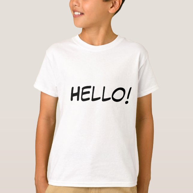 Hello! T-Shirt (Front)