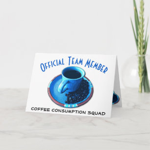 Hello Team Coffee with Blue Cup and Saucer Custom Card