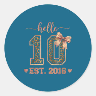 Hello ten est 2016 10th birthday coquette 10 year classic round sticker