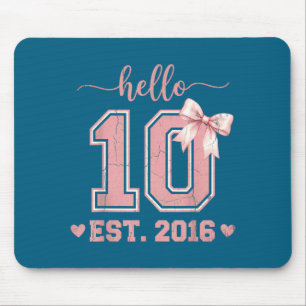 Hello ten est 2016 10th birthday coquette 10 year mouse pad