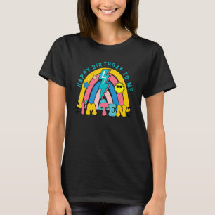 Hello Ten Rainbow I Am 10 Year Old Happy Birthday  T-Shirt