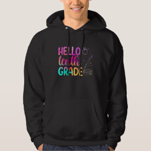 Hello Tenth Grade Back To High School Teacher Hoodie