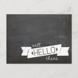 hello there chalkboard postcard