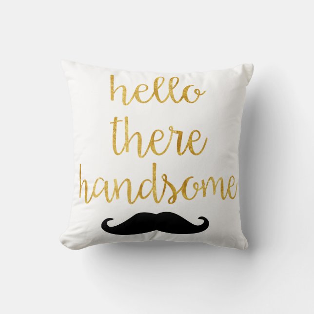 Hello There Handsome Pillow (Front)