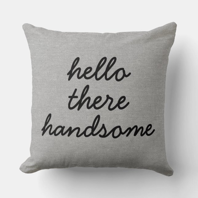 Hello there handsome rustic chic burlap linen jut cushion (Front)