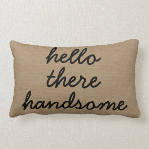 Hello there handsome rustic chic burlap linen jut lumbar cushion