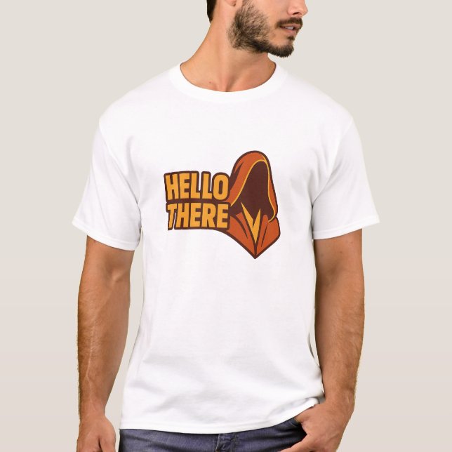 Hello There – Subtle Pop Culture Style T-Shirt (Front)