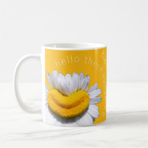 "hello there, sunshine" Chamomile Smile Coffee Mug