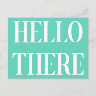 Hello There Typography Design in Mint Green Postcard
