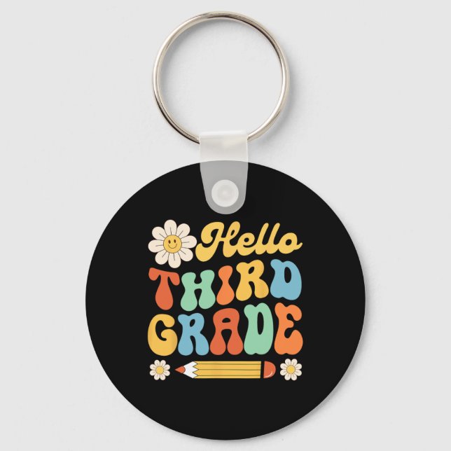 Hello Third 3rd Grade Back To School Teachers Kids Key Ring (Front)