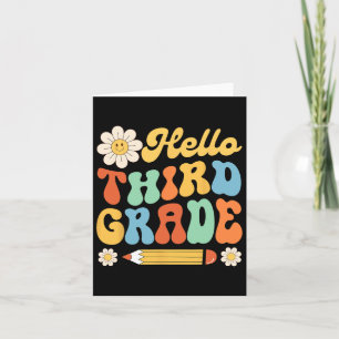 Hello Third 3rd Grade Byck To School Teachers Kids Card