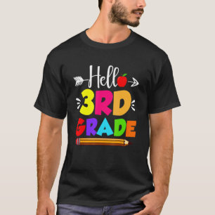 Hello Third Grade 3rd Grade Kids Teachers Clothin T-Shirt