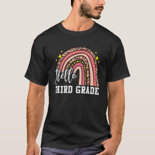 Hello Third Grade 3rd Grade Rainbow Leopard Back T T-Shirt