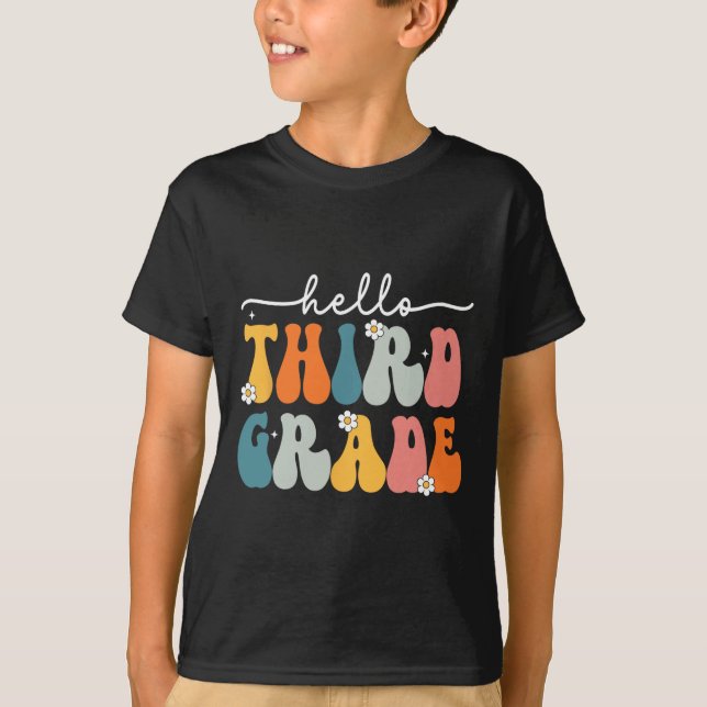 Hello Third Grade Back to School 3rd Grade Teacher T-Shirt (Front)