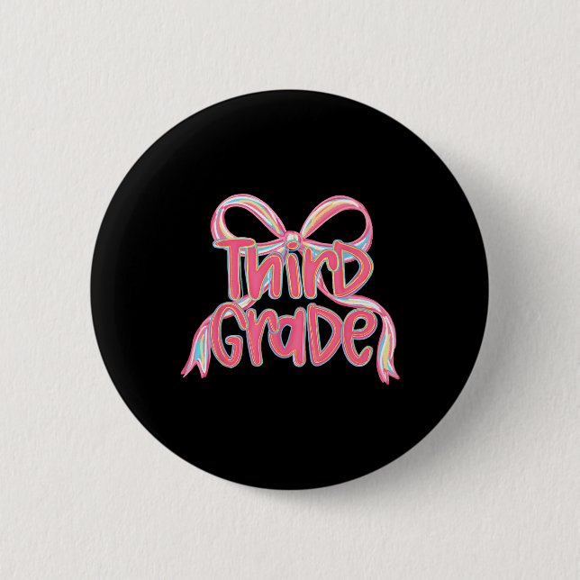 Hello Third Grade Coquette Bow Back To School Teac 6 Cm Round Badge (Front)