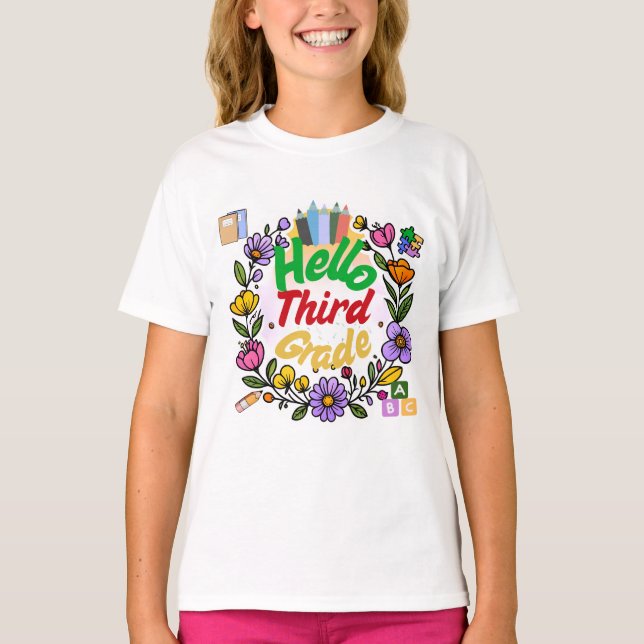Hello Third Grade, First Day of School T-Shirt (Front)