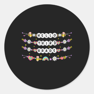 Hello Third Grade Friendship Bracelets Back To Sch Classic Round Sticker