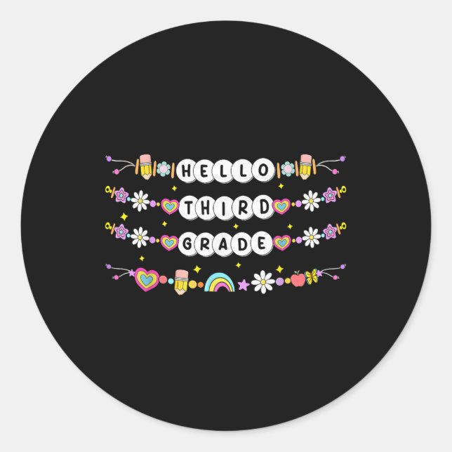 Hello Third Grade Friendship Bracelets Back To Sch Classic Round Sticker (Front)