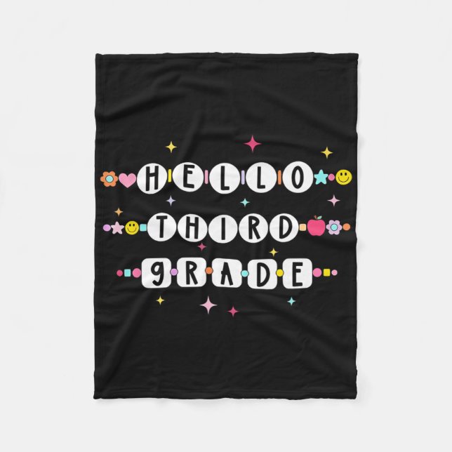 Hello Third Grade Friendship Bracelets Back To Sch Fleece Blanket (Front)