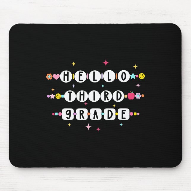 Hello Third Grade Friendship Bracelets Back To Sch Mouse Pad (Front)