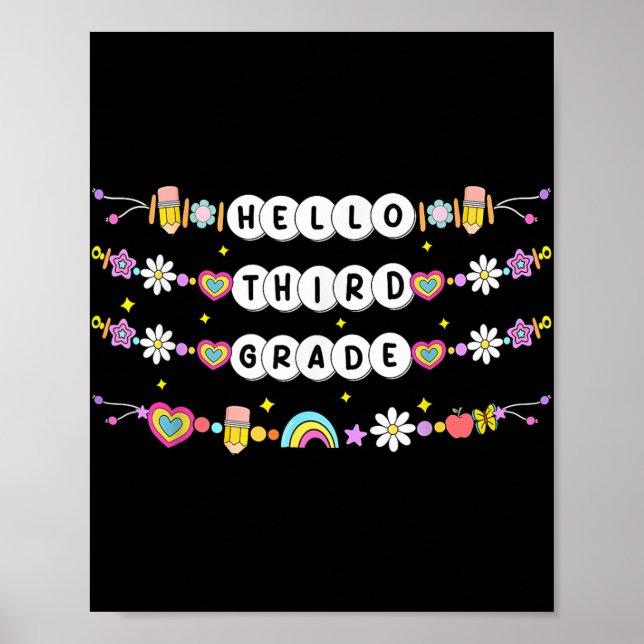 Hello Third Grade Friendship Bracelets Back To Sch Poster (Front)