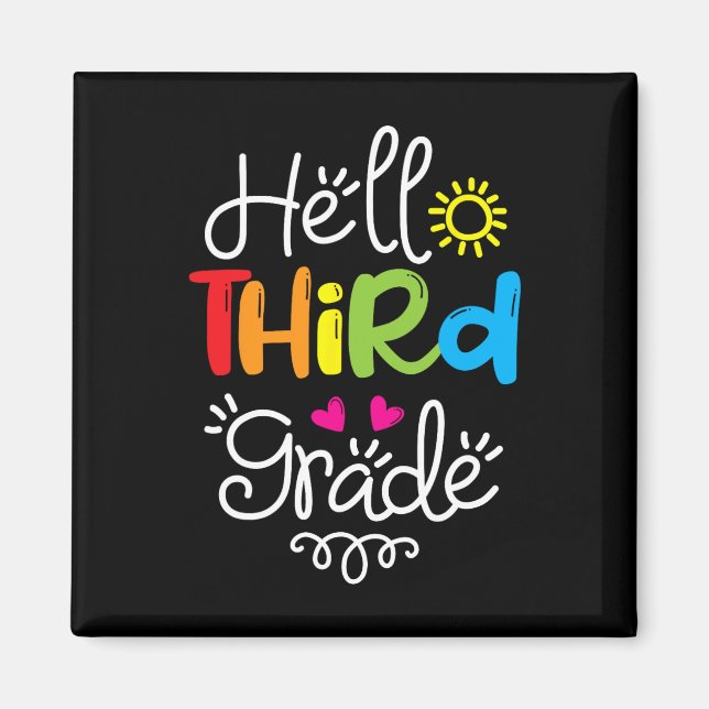 Hello Third Grade  Fun 3rd Grade Back to School Gi Magnet (Front)