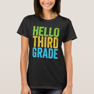 Hello Third Grade Funny 3rd Grade Back To School T-Shirt