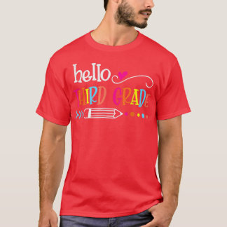 Hello Third Grade Funny 3rd Grade Back To School T T-Shirt