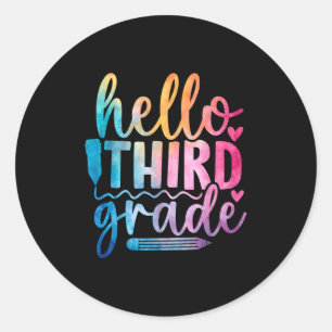 Hello Third Grade Kids First Days Of School  Classic Round Sticker